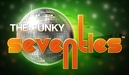 The Funky Seventies 