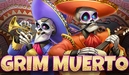 Grim Muerto