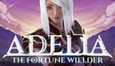 Adelia the Fortune Wielder
